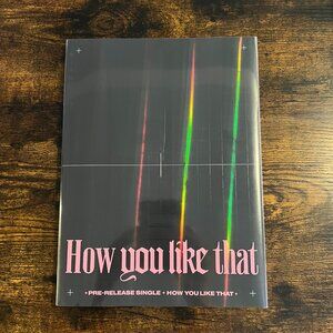 BLACKPINK – SPECIAL EDITION [How You Like That]